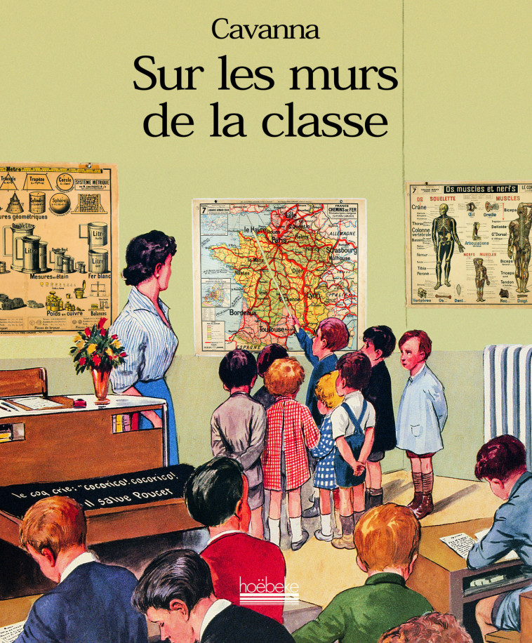 Sur les murs de la classe - François Cavanna - HOEBEKE