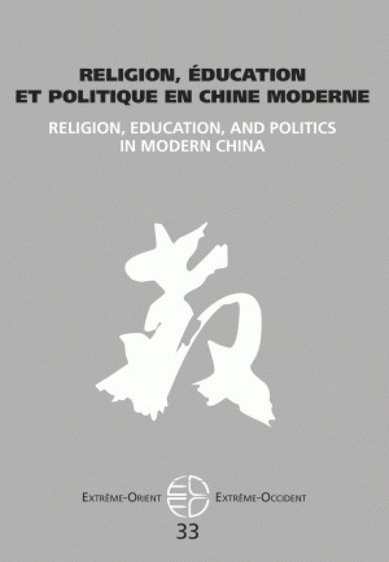 Religion, éducation et politique en Chine moderne - Zhe Je - PU VINCENNES