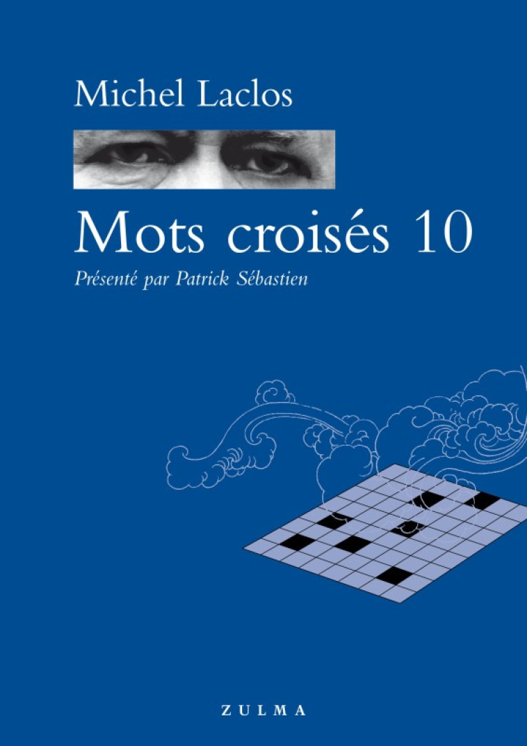 MOTS CROISES 10 -  LACLOS MICHEL - ZULMA