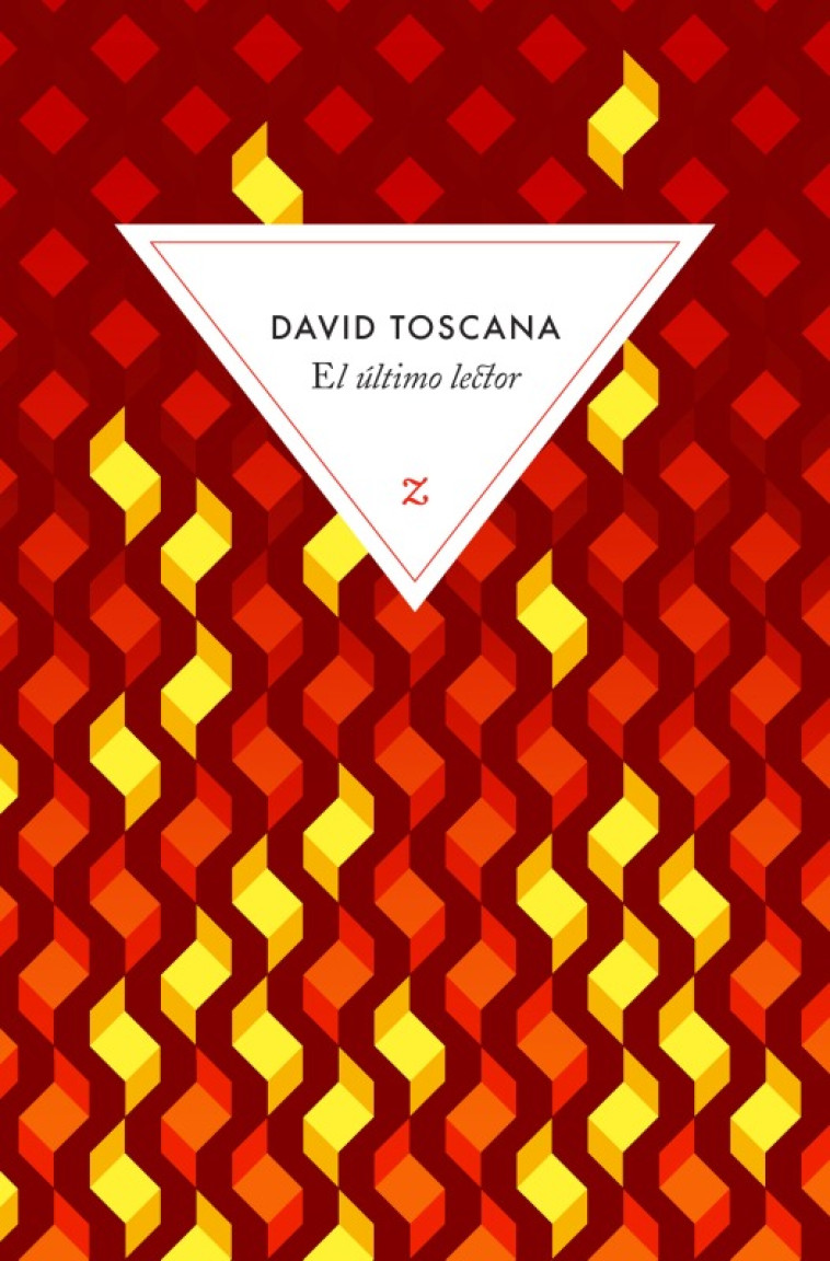 El último lector - David Toscana - ZULMA