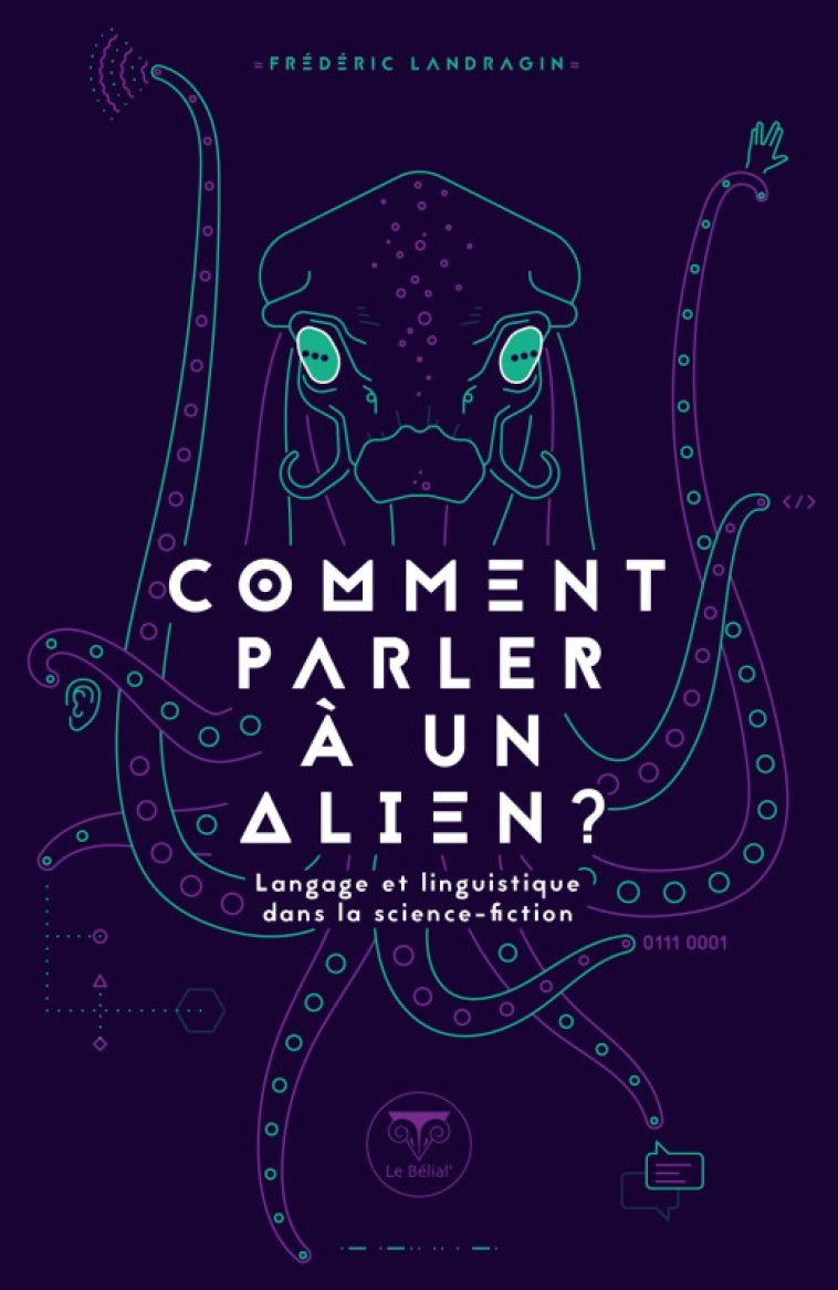 Comment parler à un alien -  Landragin - BELIAL