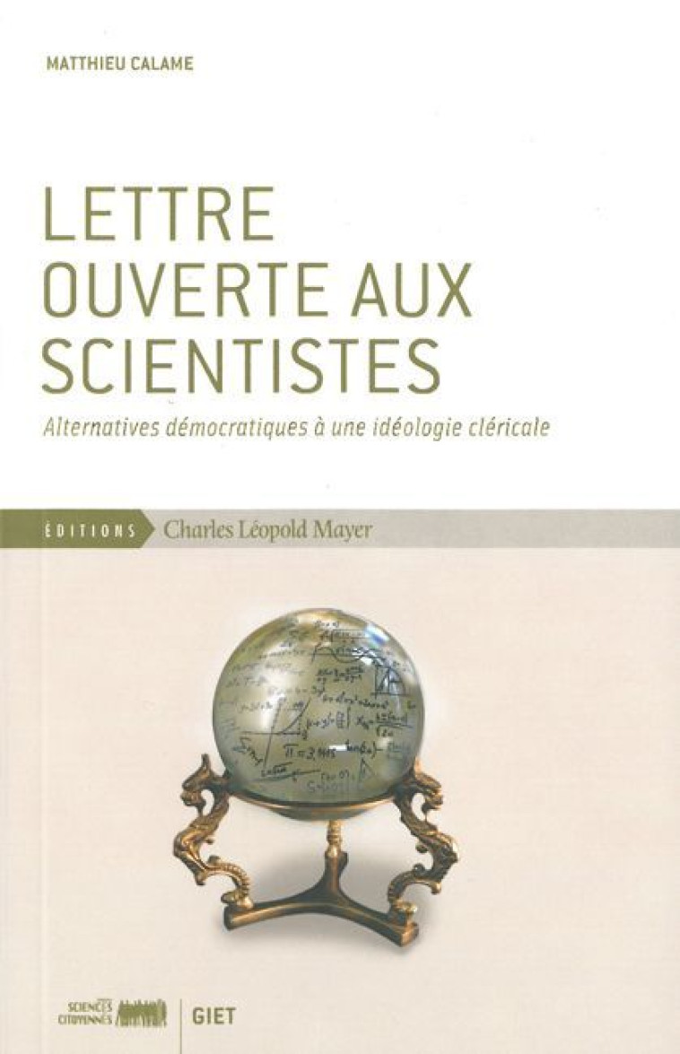 Lettre Ouverte Aux Scientistes - Matthieu Calame - ECLM