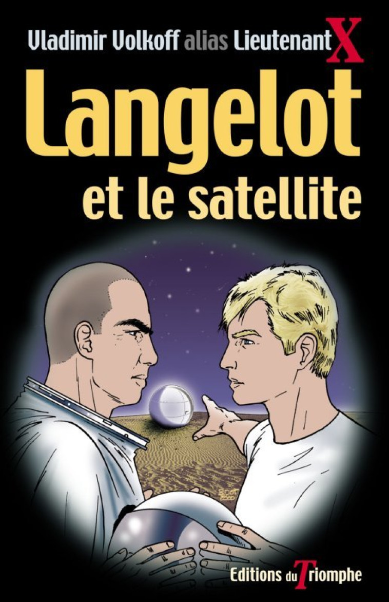 Langelot et le satellite - Vladimir Volkoff - TRIOMPHE