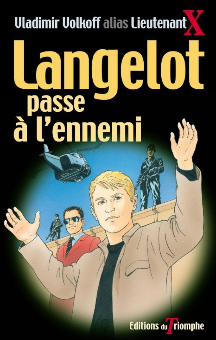 Langelot passe à l'ennemi - Vladimir Volkoff - TRIOMPHE