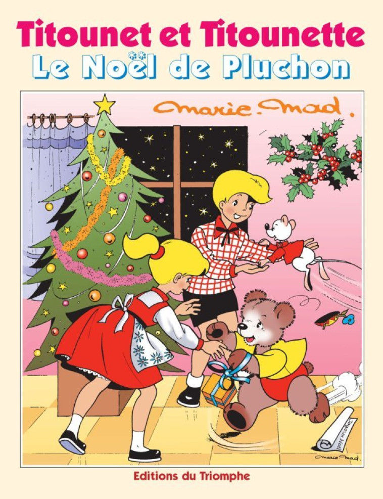 Le Noël de Pluchon -  Marie-mad - TRIOMPHE