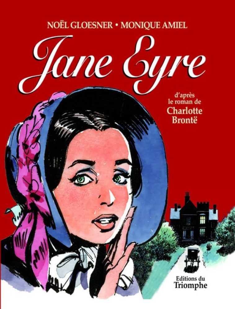 Jane Eyre - Monique Amiel - TRIOMPHE