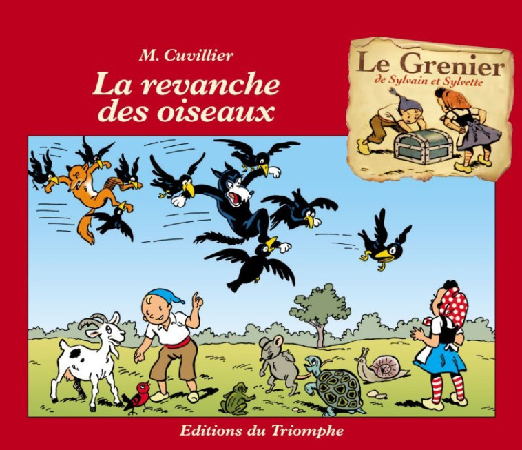 La revanche des oiseaux - Maurice Cuvillier - TRIOMPHE