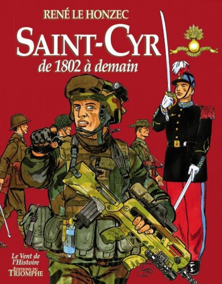 Saint-Cyr de 1802 à demain - René le HONZEC - TRIOMPHE