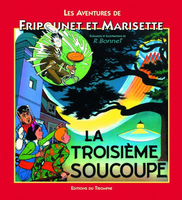 La Troisième soucoupe - René Bonnet - TRIOMPHE