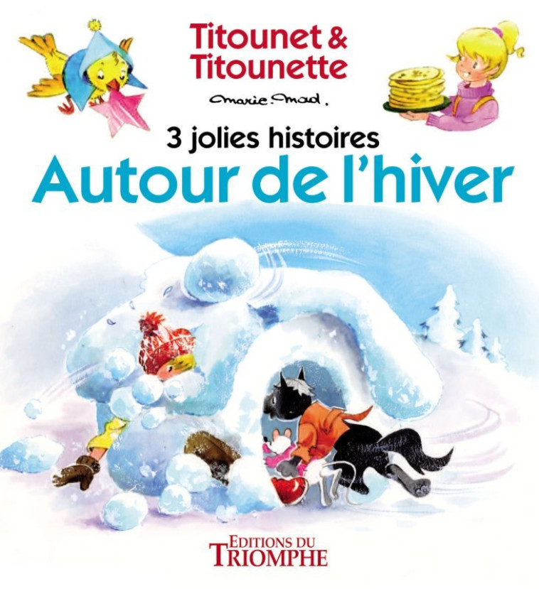 Autour de l'hiver -  Marie-mad - TRIOMPHE