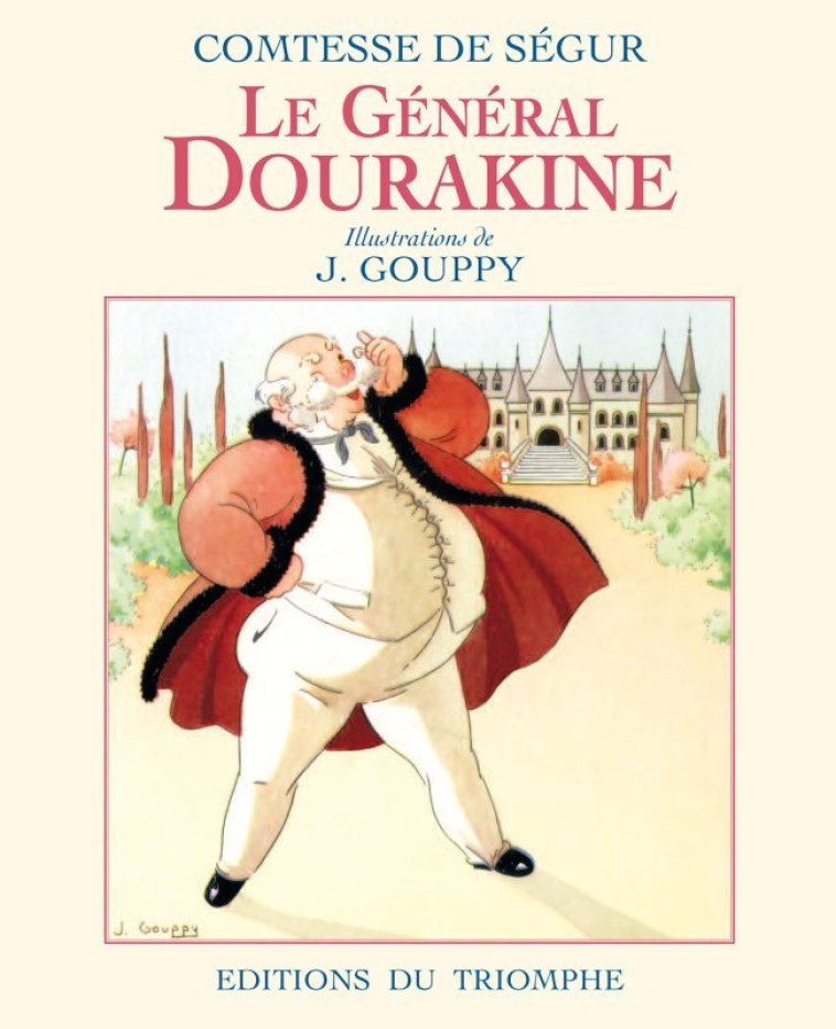 Le Général Dourakine - Comtesse de Ségur - TRIOMPHE