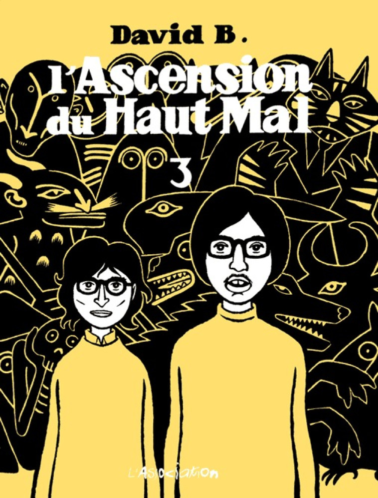 L' Ascension du haut mal 3 -  David b - ASSOCIATION