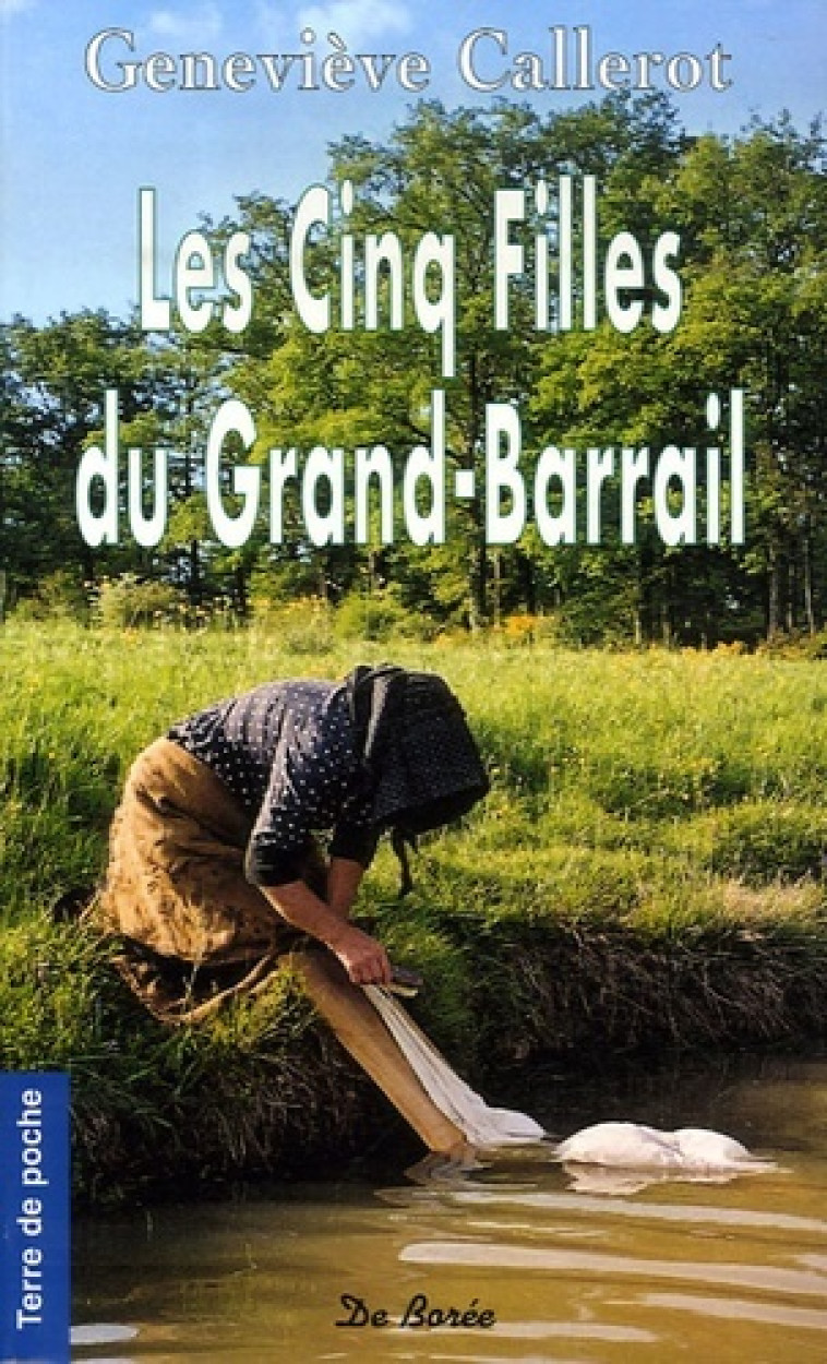 Cinq filles du grand barrail - Geneviève Callerot - DE BOREE