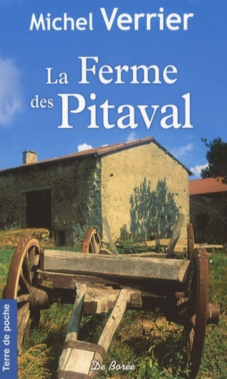 FERME DES PITAVAL (LA) - M VERRIER - DE BOREE