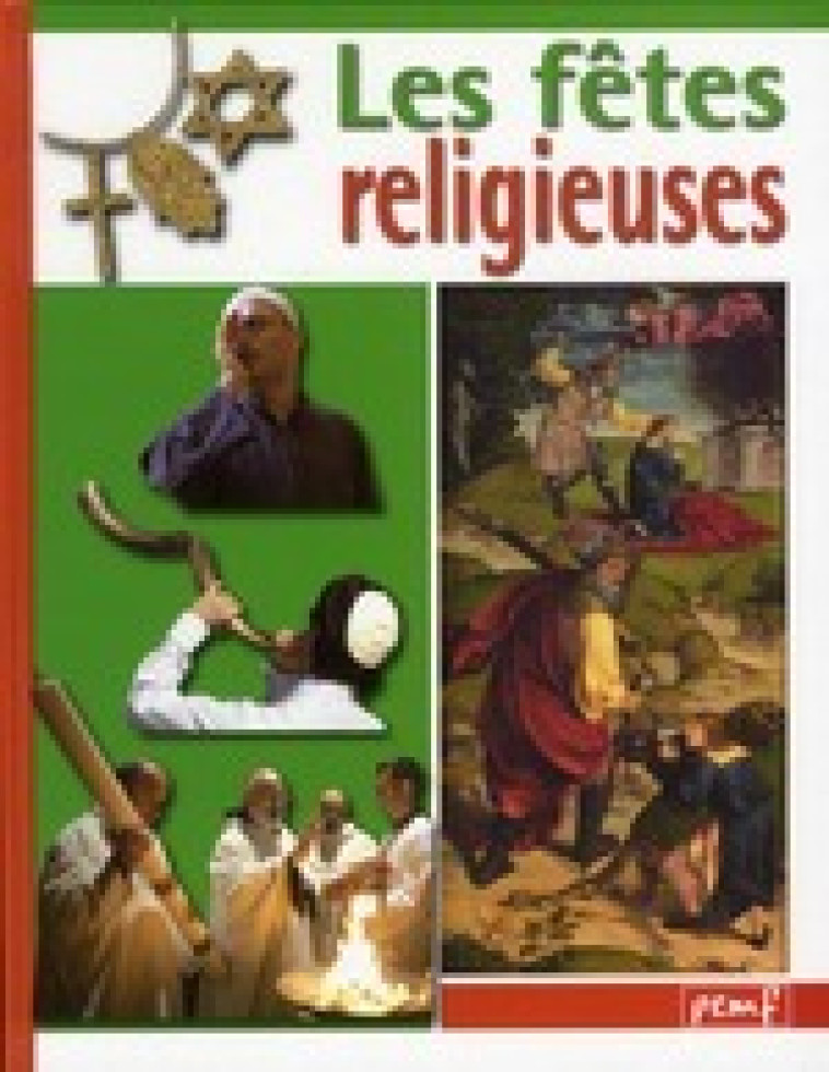 Les fêtes religieuses - Karine DELOBBE - PEMF