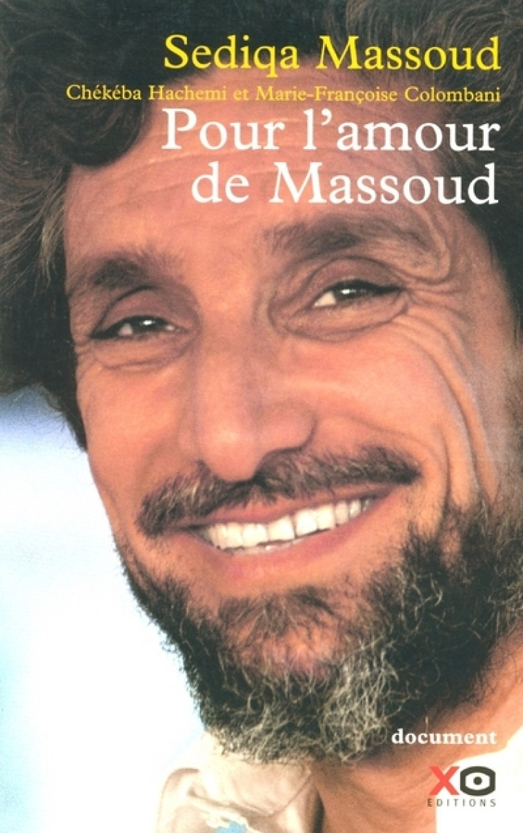 Pour l'amour de Massoud - Sediqa Massoud - XO