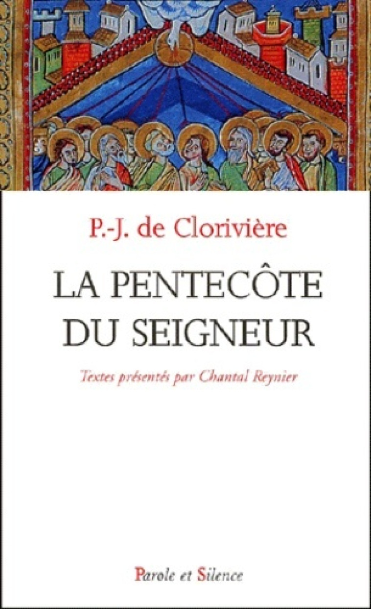 pentecote du seigneur -  Cloriviere pj - PAROLE SILENCE