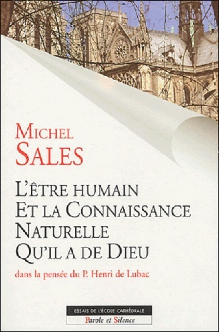 etre humain et la connaissance naturelle qu'il a de dieu -  Sales michel - PAROLE SILENCE