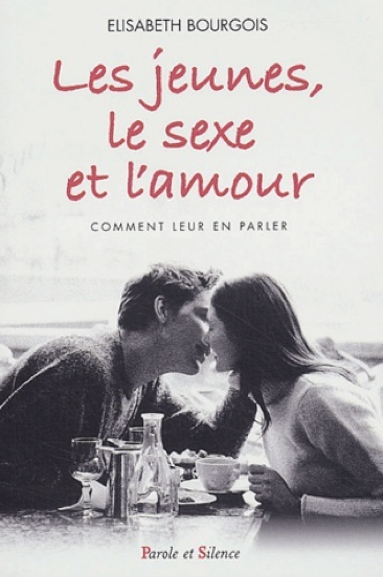 jeunes,le sexe et l'amour -  Bourgois e - PAROLE SILENCE