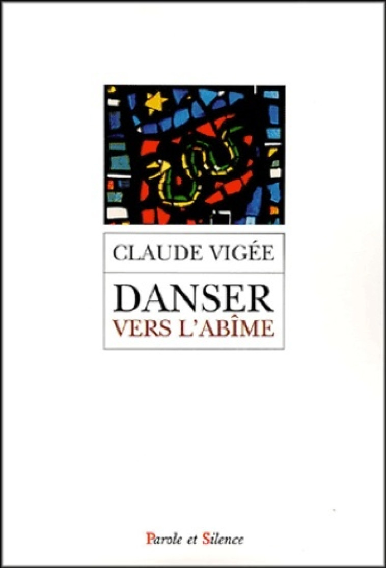 danser vers l abime -  Vigee claude - PAROLE SILENCE