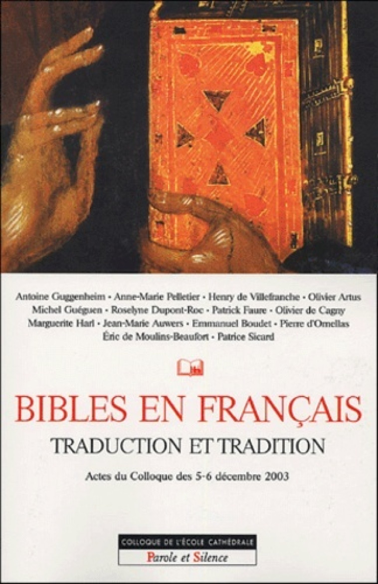 Bible, traduction et tradition en francais -  Collectif - PAROLE SILENCE