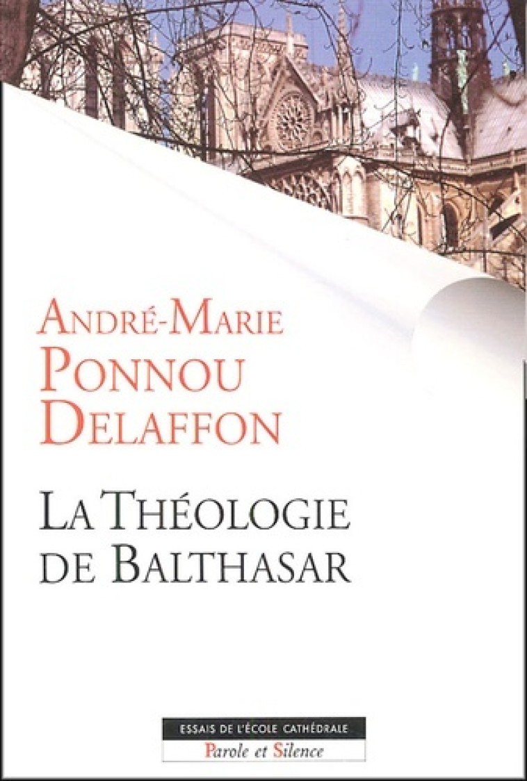 theologie de balthasar -  Ponnou delaffon - PAROLE SILENCE