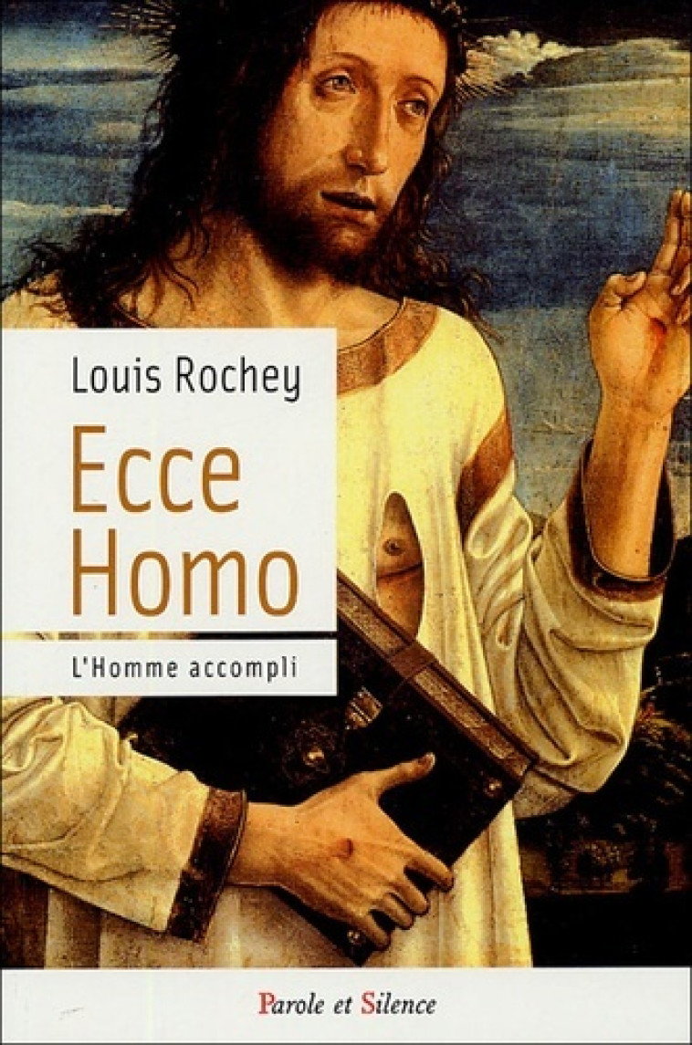 ecce homo -  Rochey louis - PAROLE SILENCE