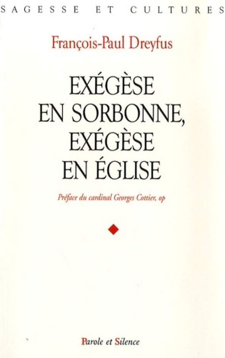 Exegese en sorbonne exegese en eglise - François Dreyfus - PAROLE SILENCE