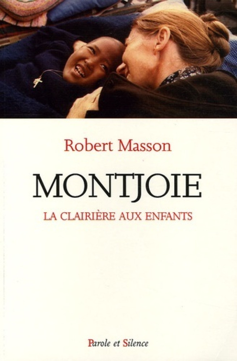 Montjoie - Robert Masson - PAROLE SILENCE