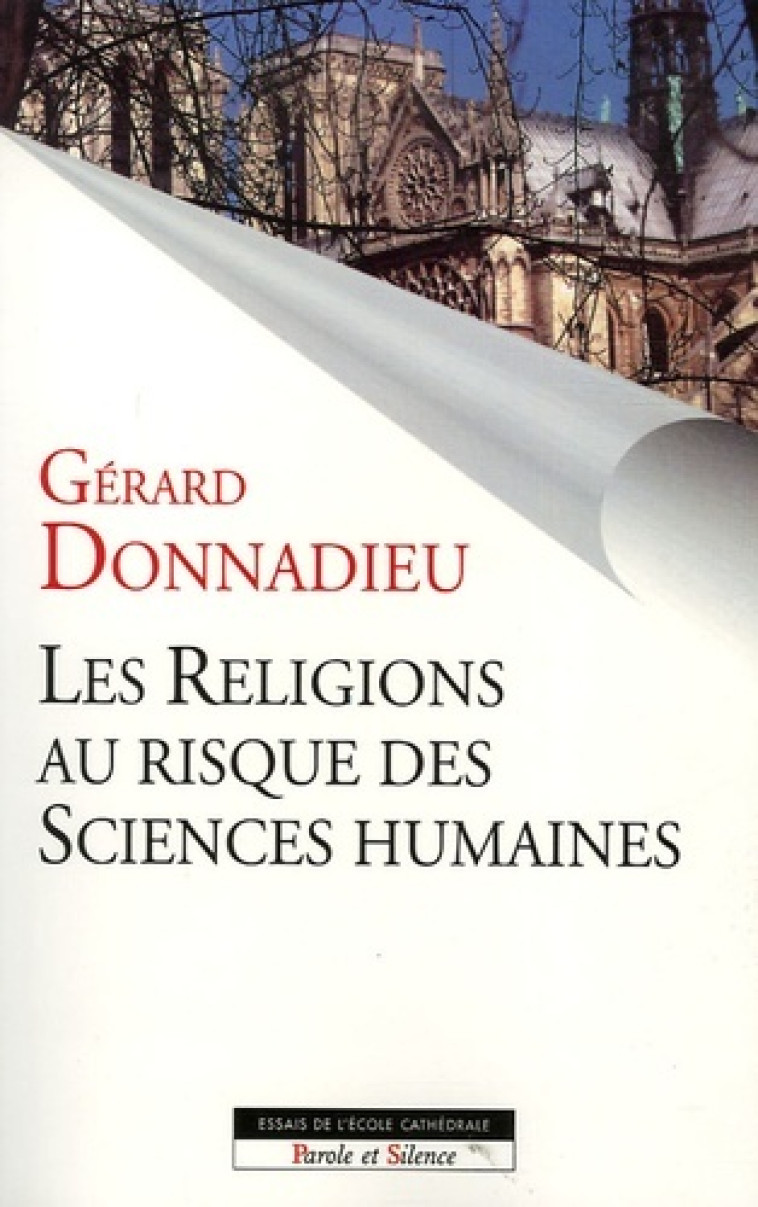 religions au risque des sciences humaines -  Donnadieu g - PAROLE SILENCE