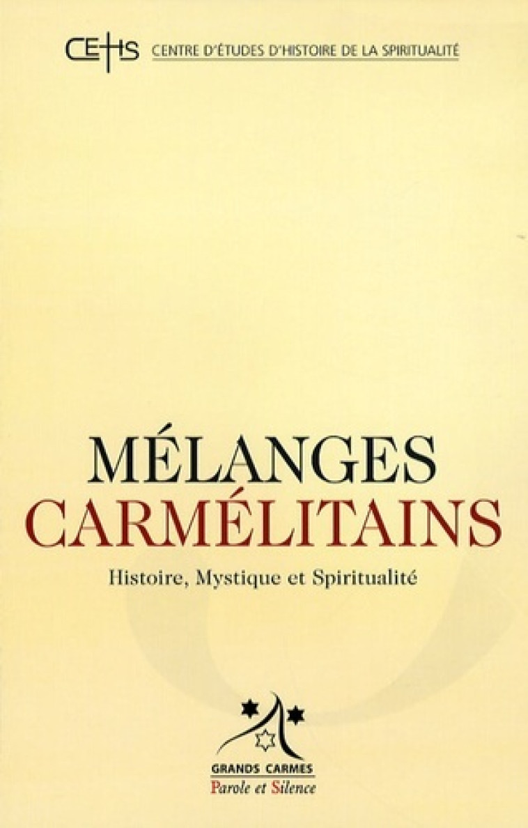 Melanges carmelitains 5 -  Grands Carmes - PAROLE SILENCE