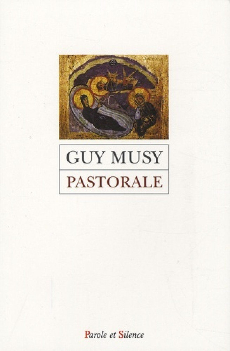 pastorale -  Musy guy - PAROLE SILENCE