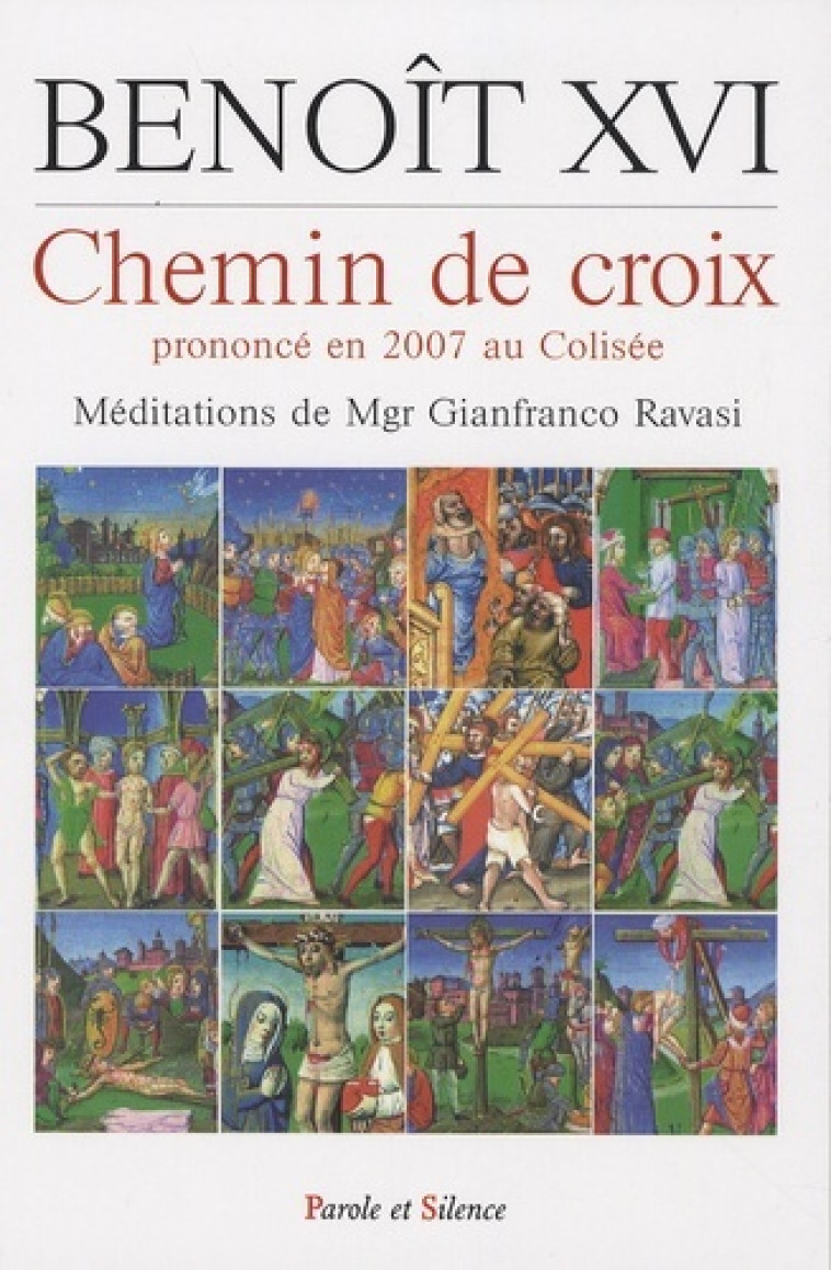 chemin de croix au colisee -  Benoît XVI - PAROLE SILENCE