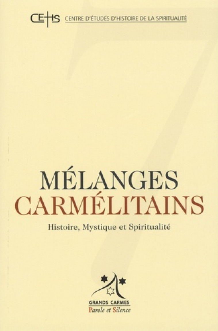 Melanges carmelitains 7 -  Grands Carmes - PAROLE SILENCE