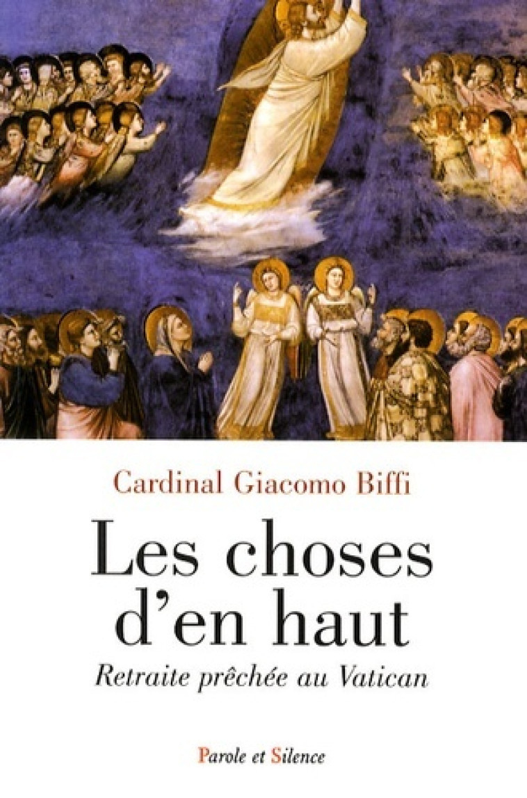 choses d'en haut -  Biffi g - PAROLE SILENCE