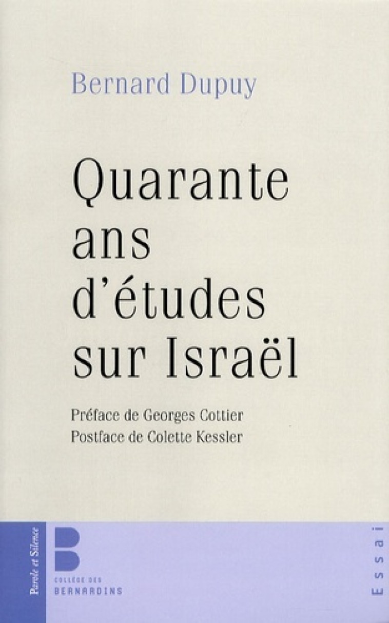 quarante ans d'etudes sur israel -  Dupuy b - PAROLE SILENCE