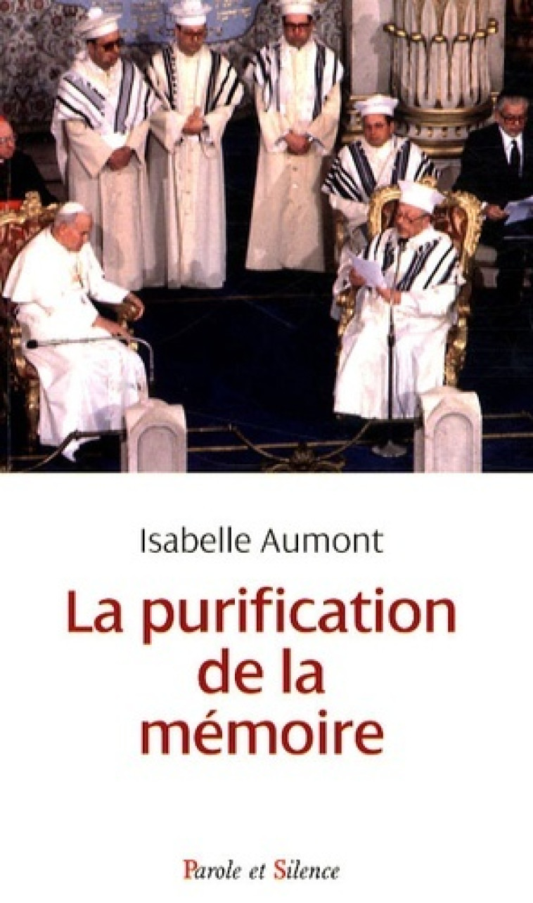 purification de la memoire -  Aumont isabelle - PAROLE SILENCE