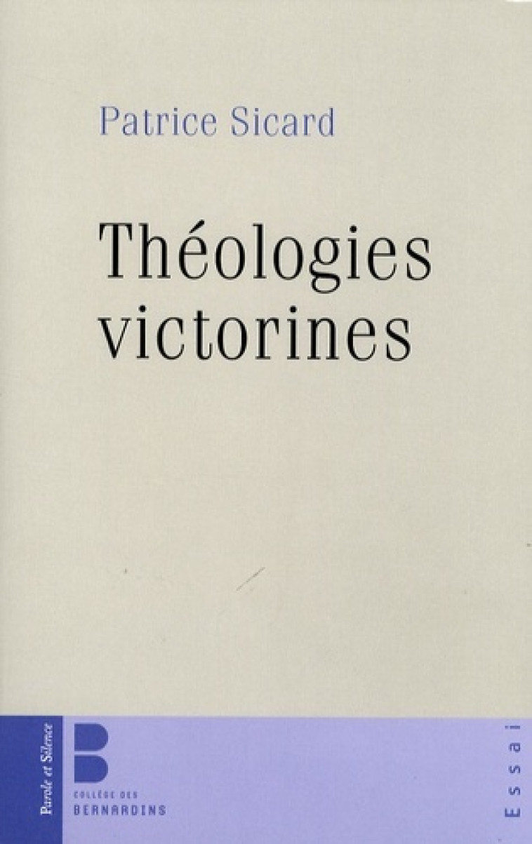 theologies victorines -  Sicard patrice - PAROLE SILENCE