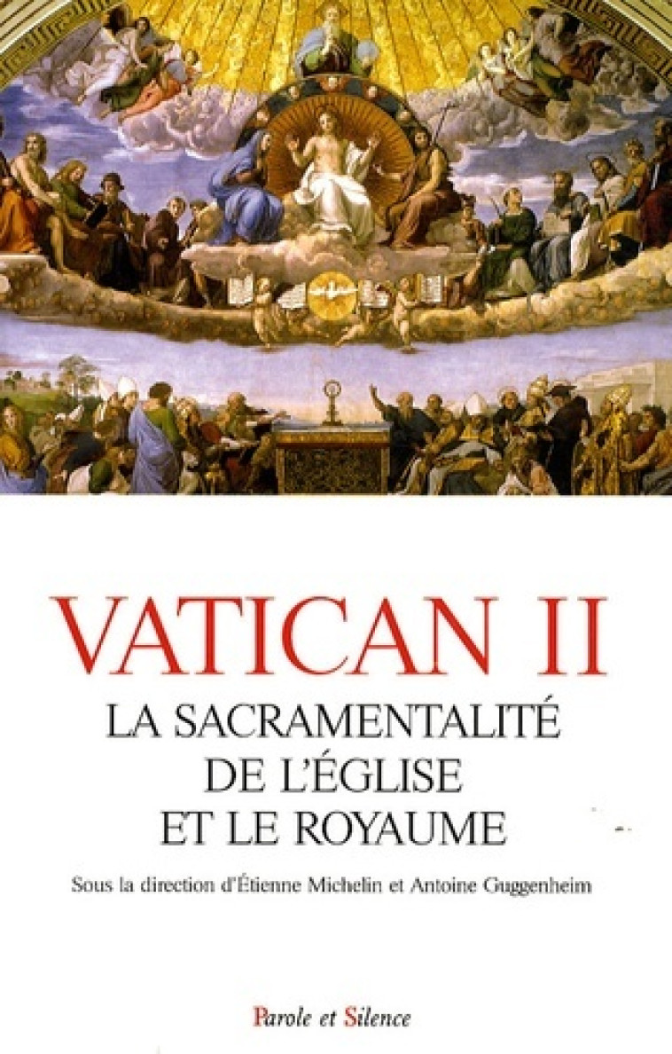 Vatican ii et la sacramentalite de l'eglise - Étienne Michelin - PAROLE SILENCE