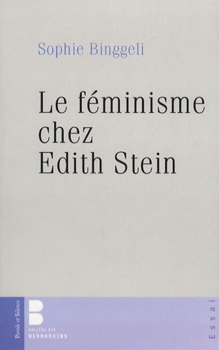 Feminisme chez edith stein - Sophie Binggeli - PAROLE SILENCE