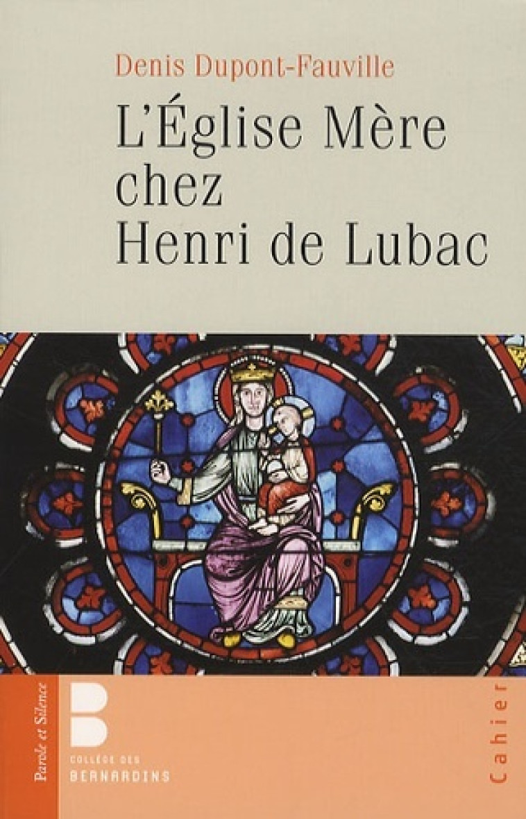 eglise mere chez henri de lubac -  Dupont-fauville - PAROLE SILENCE