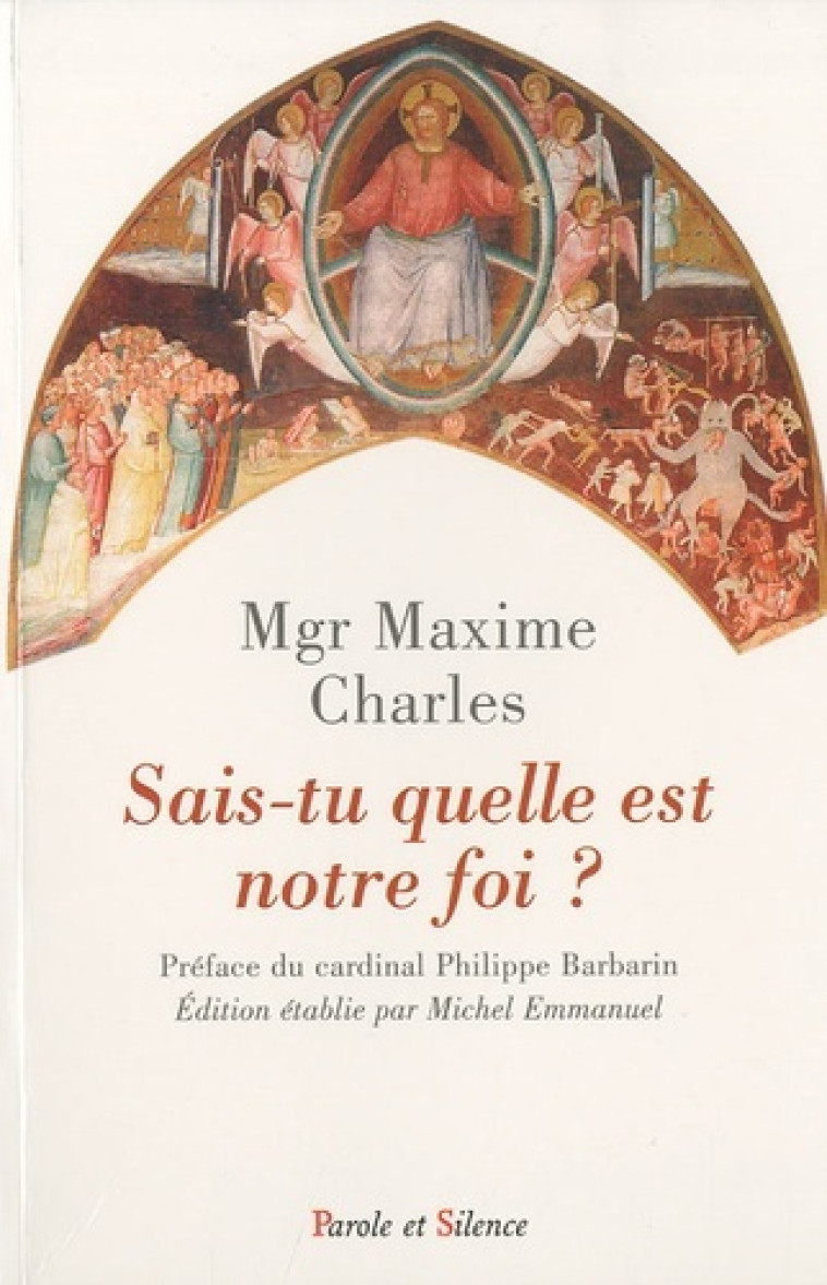 sais-tu quelle est notre foi -  Mgr charles - PAROLE SILENCE