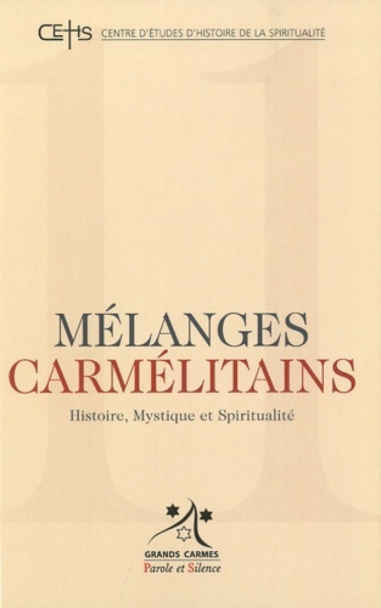 Melanges carmelitains 11 -  Collectif - PAROLE SILENCE