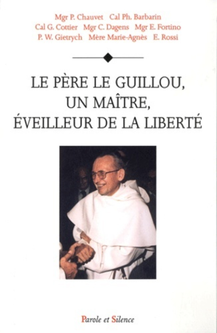 Pere le guillou, un maitre, eveilleur de liberte -  Collectif - PAROLE SILENCE