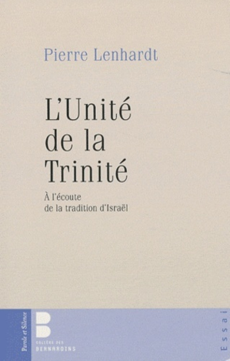 unite de la trinite (l') -  Lenhardt pierre - PAROLE SILENCE