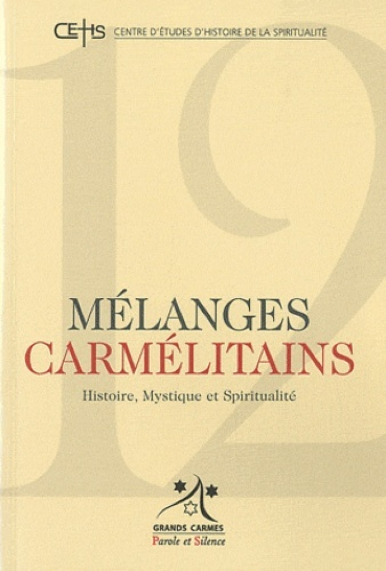 Melanges carmelitains 12 -  Collectif - PAROLE SILENCE