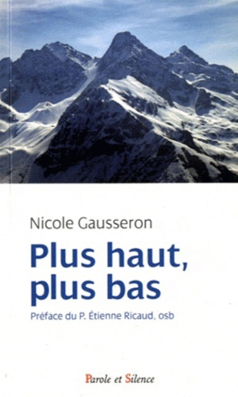 Plus haut, plus bas - Nicole Gausseron - PAROLE SILENCE