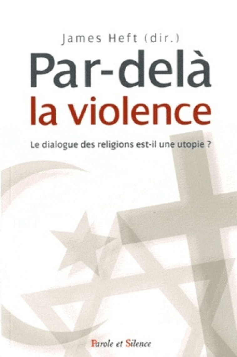 par dela la violence -  Heft james - PAROLE SILENCE