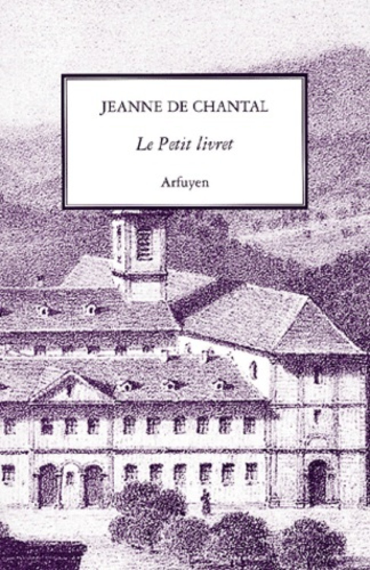 Le Petit Livret - DE CHANT JEANNE - ARFUYEN