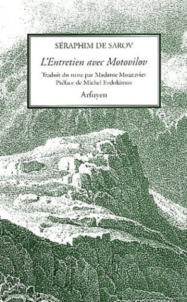 ENTRETIEN AVEC MOTOVILOV (L) - SAROV S DE - ARFUYEN